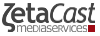 ZetaCast mediaservices.